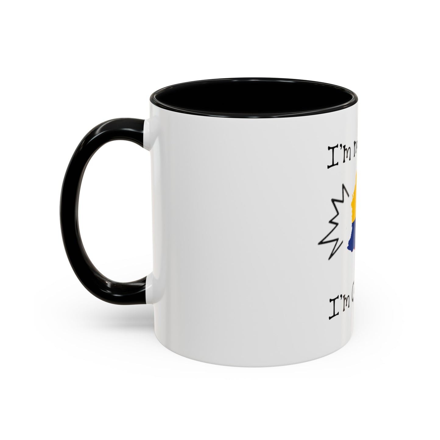 Funny Colombian Coffee Mug, 11oz