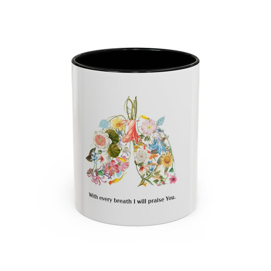 I will praise you Coffee Mug, 11oz